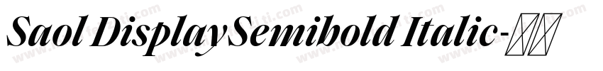 Saol DisplaySemibold Italic字体转换